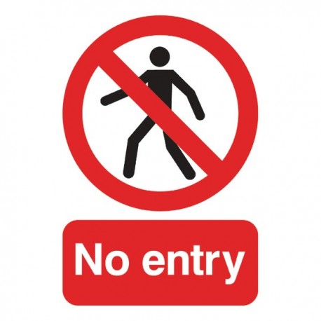 Warning Sign No Entry A5 PVC