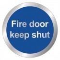 Fire Door Keep Shut RDS15 Sign