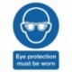 Eye Protection Must be Worn A4 PVC Sign