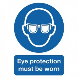 Eye Protection Must be Worn A4 PVC Sign