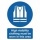Hi Vis Clothing Must be Worn A4 Sign