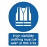 Hi Vis Clothing Must be Worn A4 Sign
