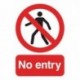 Warning Sign No Entry A5 PVC